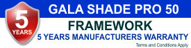 Gala Shade Pro 50 Framework 5 Years Manufacturers Warranty Pro 50 Frame Warranty